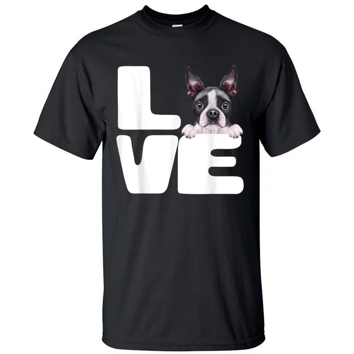 I Love My Boston Terrier Dog Lover Tall T-Shirt