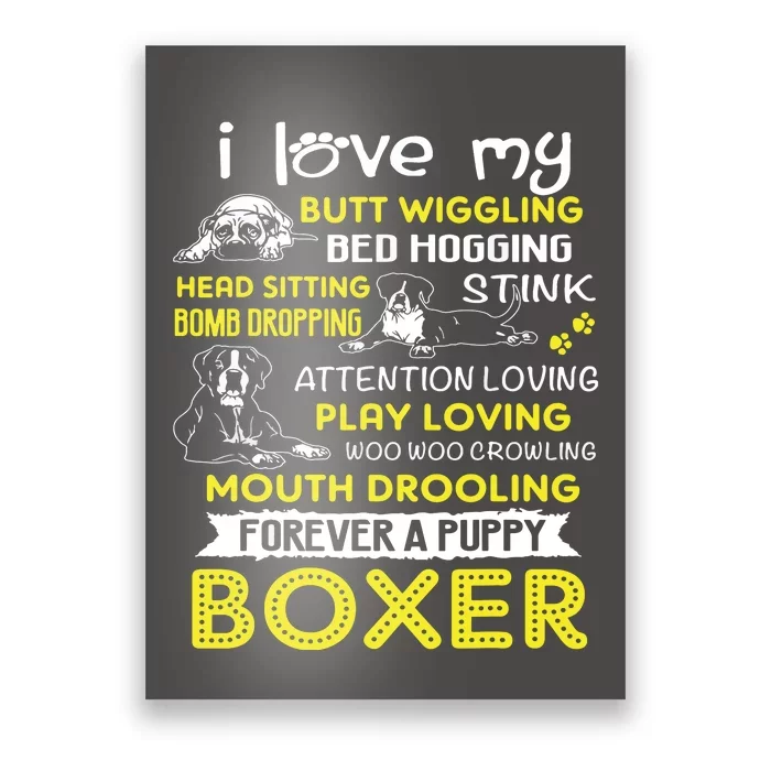 I Love My Puppy Boxer Butt Wiggling Funny Boxer Dog T Poster