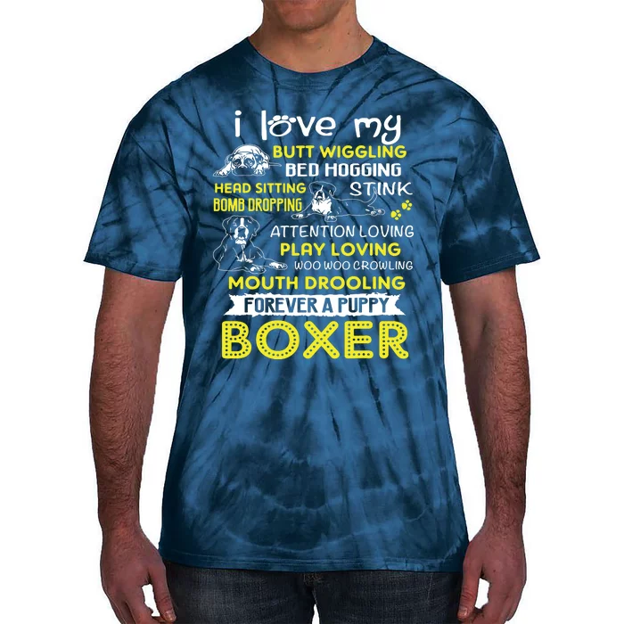 I Love My Puppy Boxer Butt Wiggling Funny Boxer Dog T Tie-Dye T-Shirt