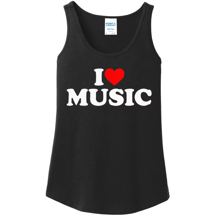 I Love Music Music Lover I Heart Music Ladies Essential Tank