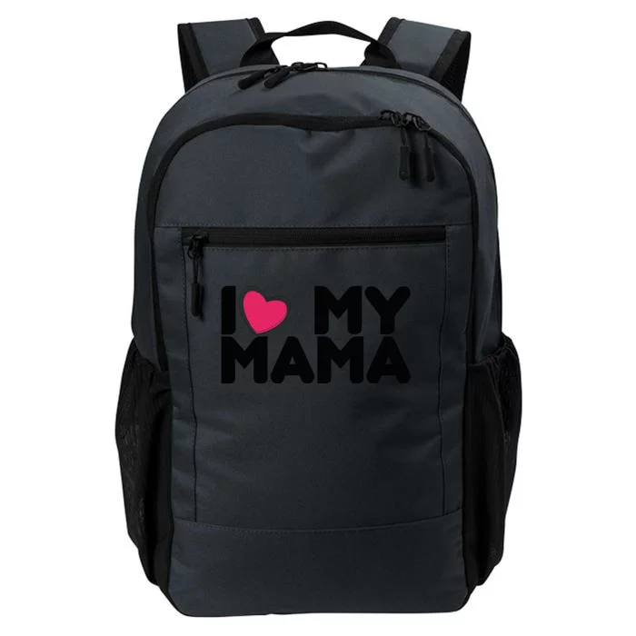 I Love My Mama Tee I Heart My Mama Funny Family Gift Daily Commute Backpack