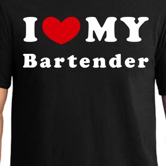 I Love My Bartender I Heart My Bartender Meaningful Gift Pajama Set