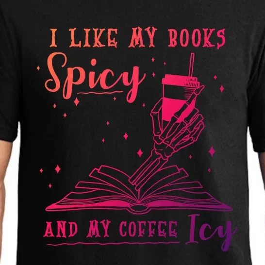 I Like My Books Spicy And My Coffee Icy Skeleton Book Lover Gift Pajama Set