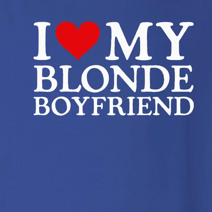 I Love My Blonde Boyfriend I Heart My Blonde Boyfriend Toddler Long Sleeve Shirt