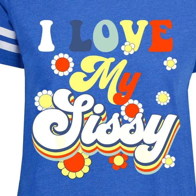 I Love My Sissy Sisterly Love Brother Sister Day Big Sis Enza Ladies Jersey Football T-Shirt