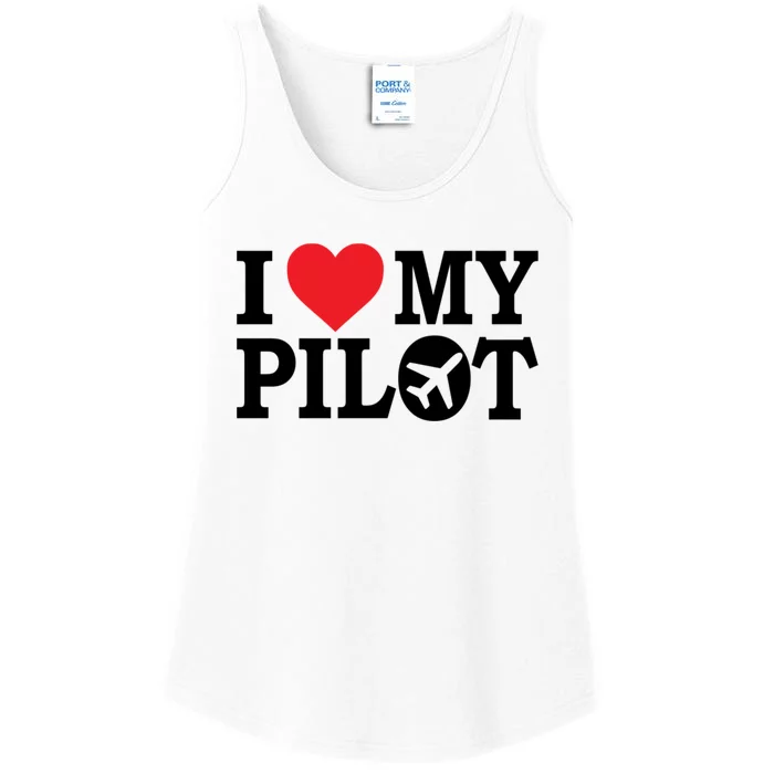 I Love My Pilot Airline Pilot Aviation Aircraft Lover Gift Ladies Essential Tank