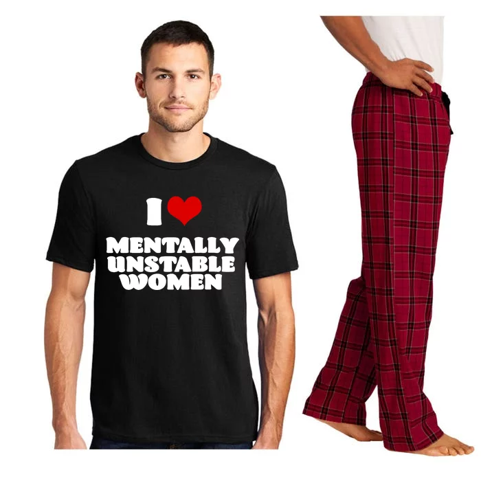 I Love Mentally Unstable Women Red Heart Funny Sarcastic Pajama Set