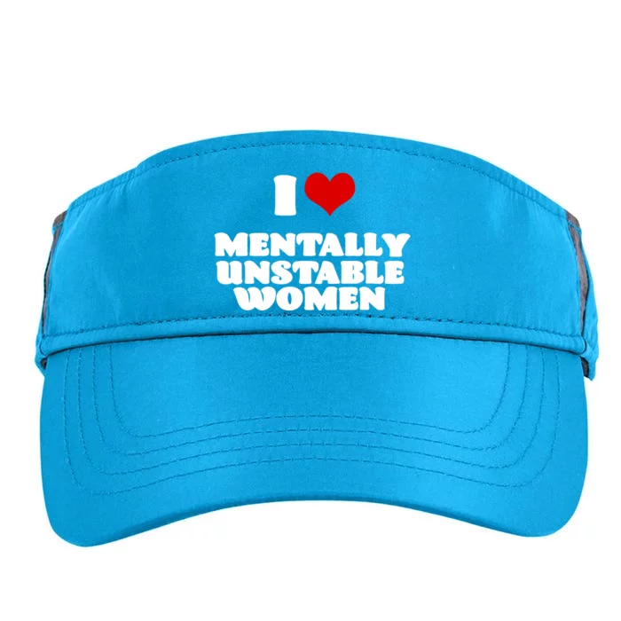 I Love Mentally Unstable Women Red Heart Funny Sarcastic Adult Drive Performance Visor