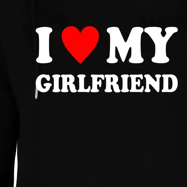 I Love My Girlfriend Heart Boyfriend Couples Womens Funnel Neck Pullover Hood