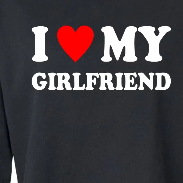 I Love My Girlfriend Heart Boyfriend Couples Cropped Pullover Crew