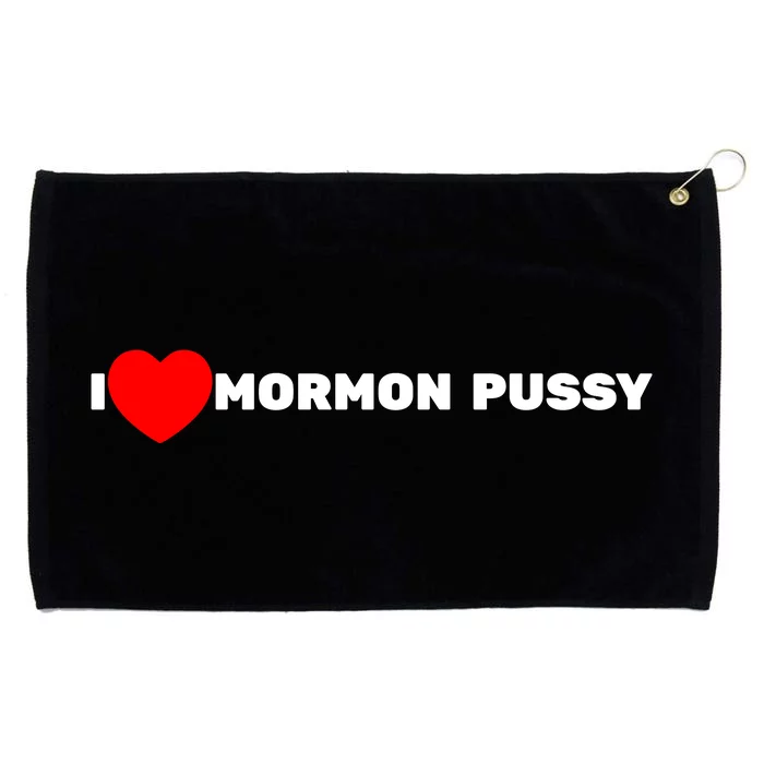 I Love Mormon Pussy Shirt Funny Meme Grommeted Golf Towel