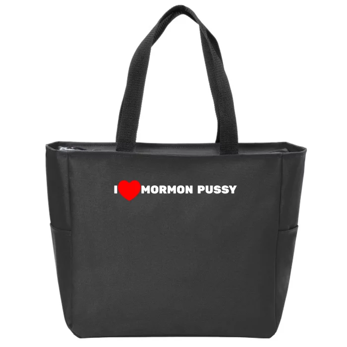 I Love Mormon Pussy Shirt Funny Meme Zip Tote Bag