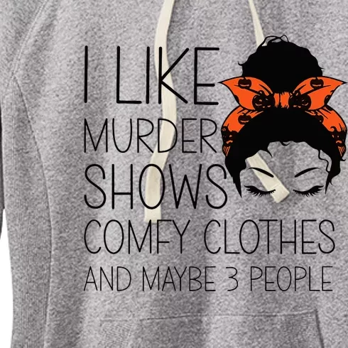 I Like Murder Shows Comfy Clothes 3 People Halloween Comfy Women's Fleece Hoodie