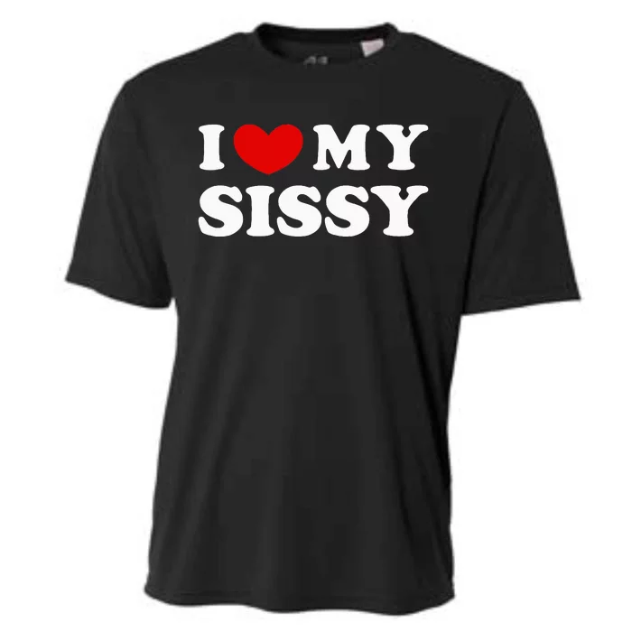 I Love My Sissy Cooling Performance Crew T-Shirt