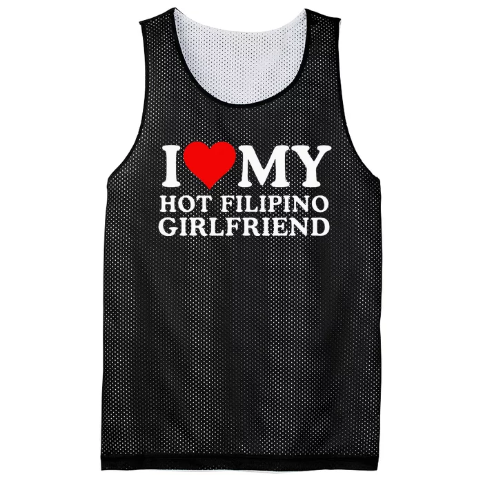 I Love My Hot Filipino Girlfriend I Love My Hot Girlfriend Mesh Reversible Basketball Jersey Tank