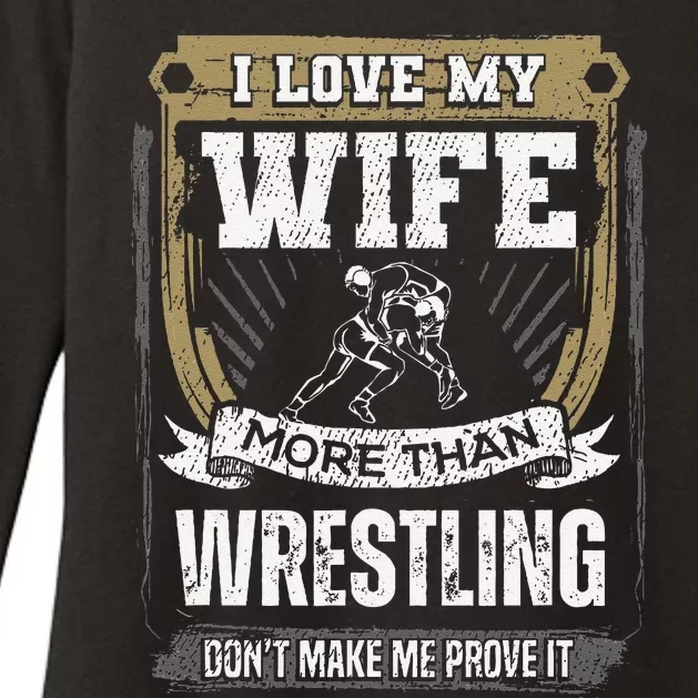 I Love My Wife More Than Wrestling Womens CVC Long Sleeve Shirt