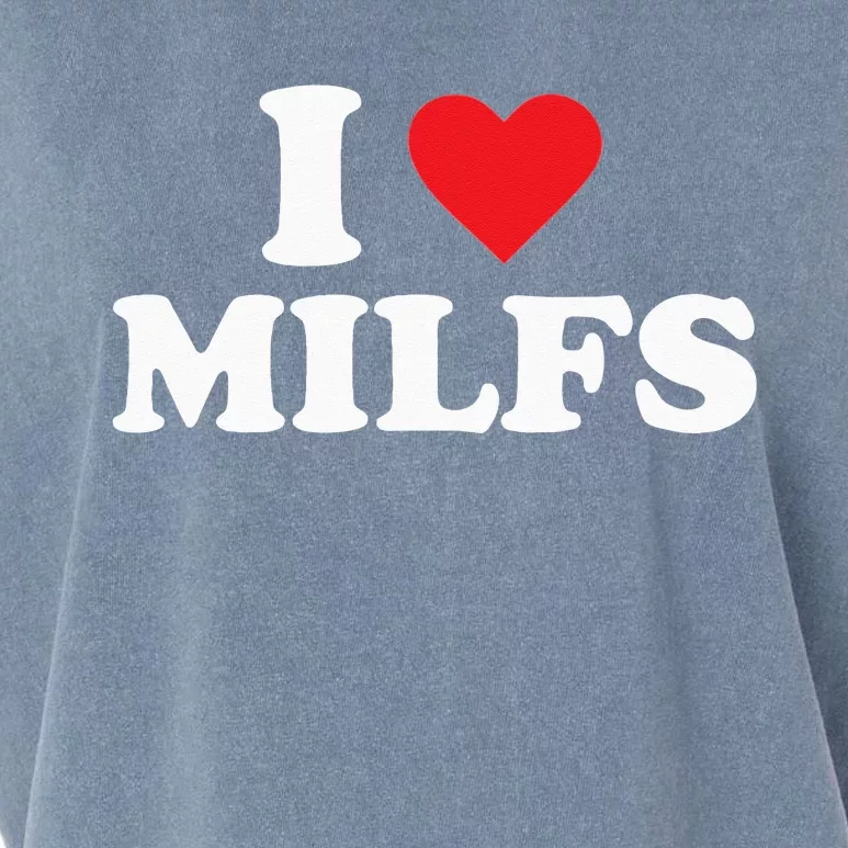 I Love MILFs Garment-Dyed Women's Muscle Tee