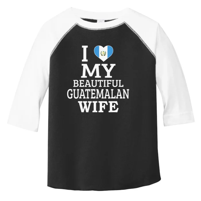 I Love My BEAUTIFUL Guatemalan WIFE Funny Couple Toddler Fine Jersey T-Shirt