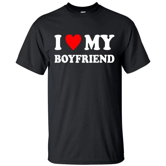 I Love My Boyfriend Heart Girlfriend Couples Tall T-Shirt