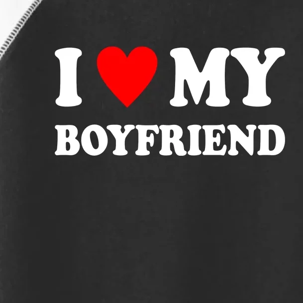 I Love My Boyfriend Heart Girlfriend Couples Toddler Fine Jersey T-Shirt