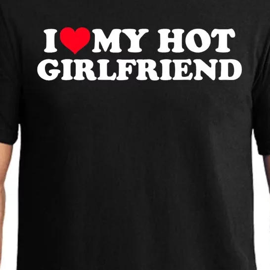 I Love My Hot Girlfriend Gift For Boy Pajama Set