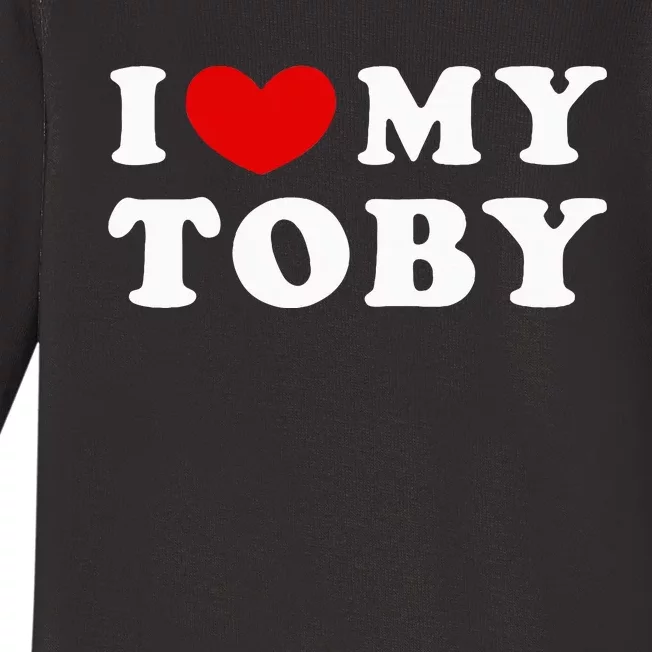 I Love My Toby I Heart My Toby Baby Long Sleeve Bodysuit