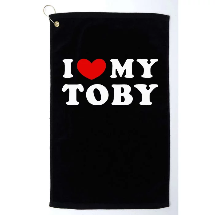 I Love My Toby I Heart My Toby Platinum Collection Golf Towel