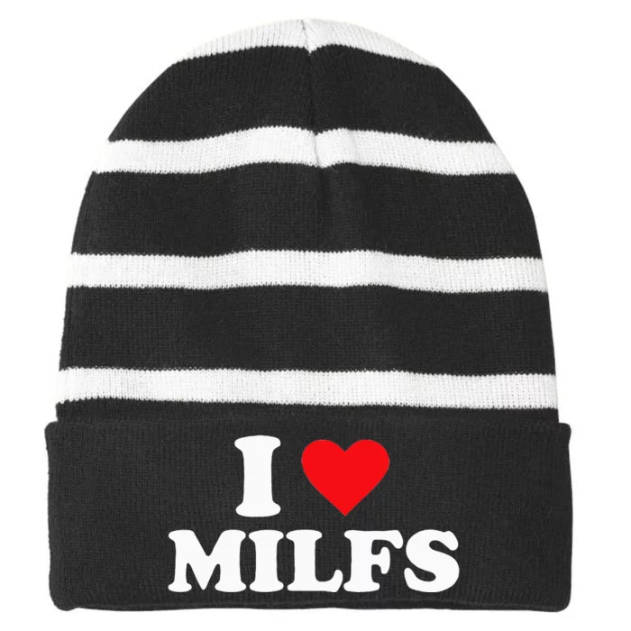 I Love Milfs Striped Beanie with Solid Band