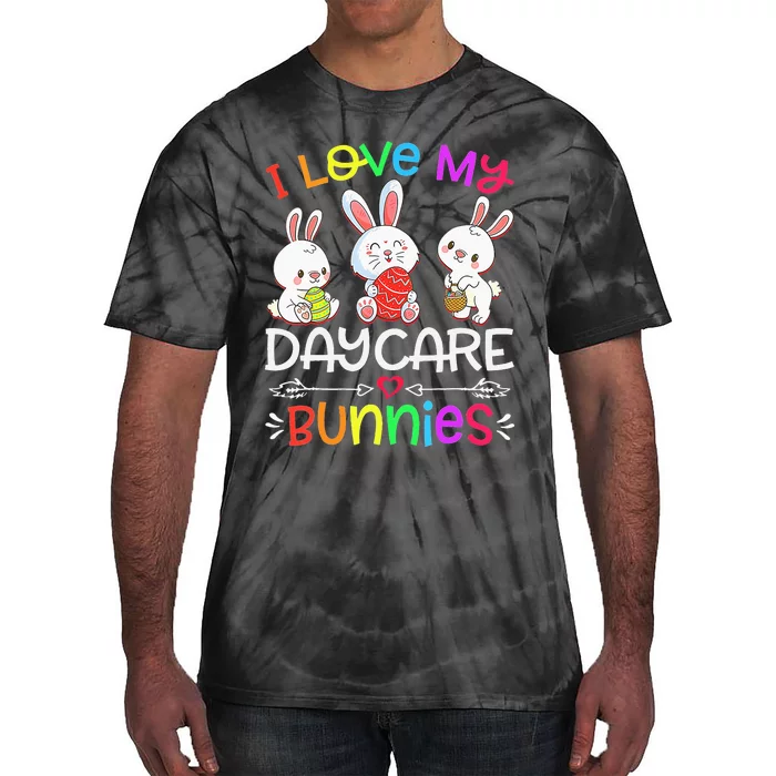 I Love My Daycare Bunnies Teacher Easter Day Tie-Dye T-Shirt