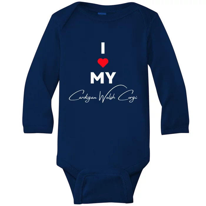 I Love My Cardigan Welsh Corgi For Dog Owners Who Love Dogs Meaningful Gift Baby Long Sleeve Bodysuit