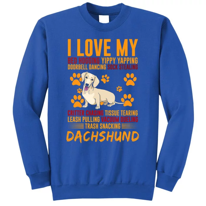 I Love My Stalker Cream Dachshund Funny Dog Owner Cute Gift Sweatshirt