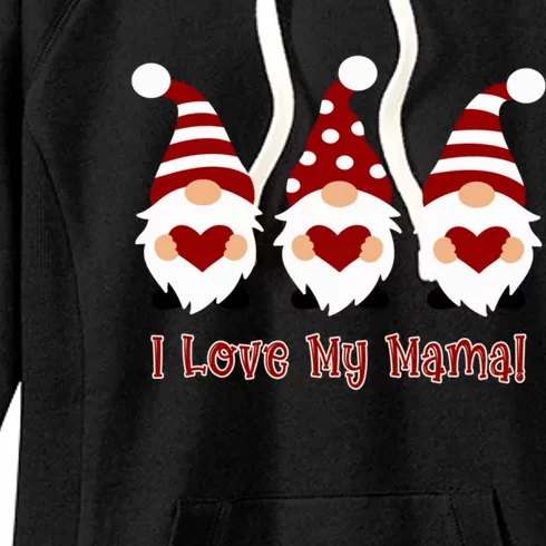 I Love My Mama With Love Gnomes Cute Gift Women's Fleece Hoodie