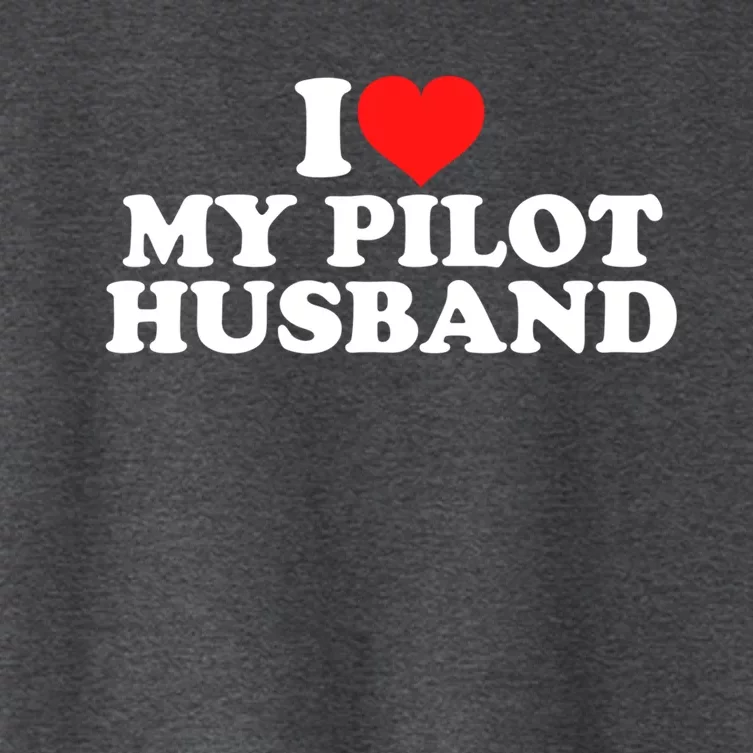 I Love My Pilot Husband Gift Women's Crop Top Tee