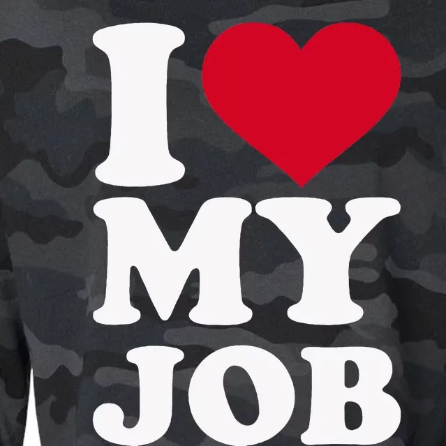 I love my job Cropped Pullover Crew