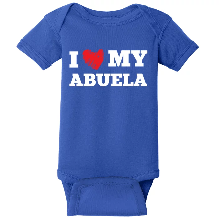 I Love My Abuela Favorite Family Member Valentines Gift Baby Bodysuit