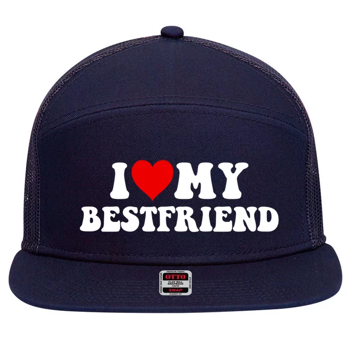 I Love My Bestfriend Best Friend Cute Gift 7 Panel Mesh Trucker Snapback Hat