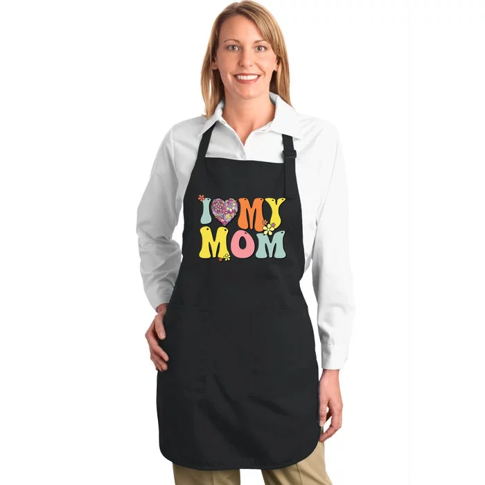 I Love My Mom I Heart My Mom Groovy Mother's day Full-Length Apron With Pocket