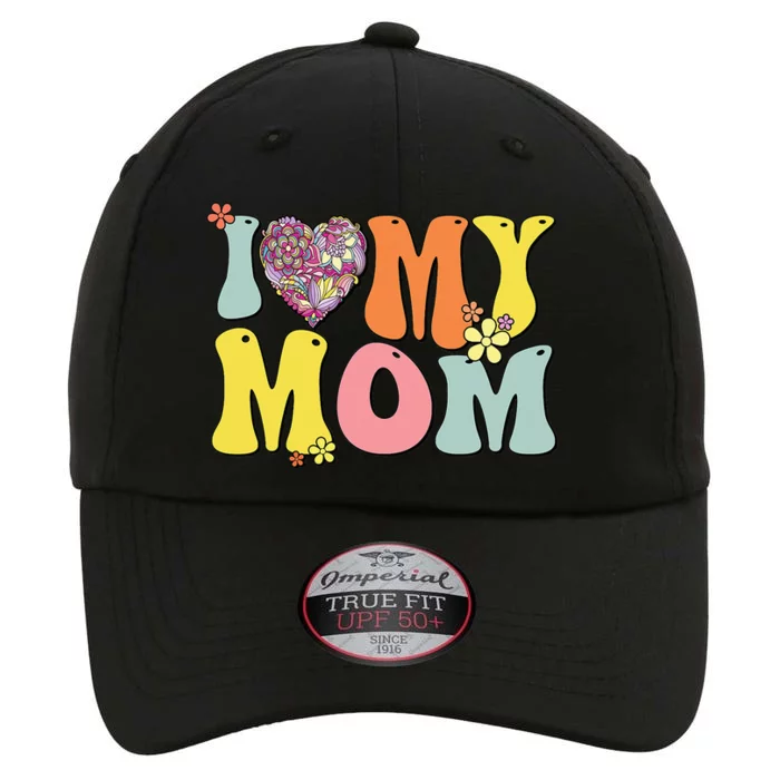 I Love My Mom I Heart My Mom Groovy Mother's day The Original Performance Cap