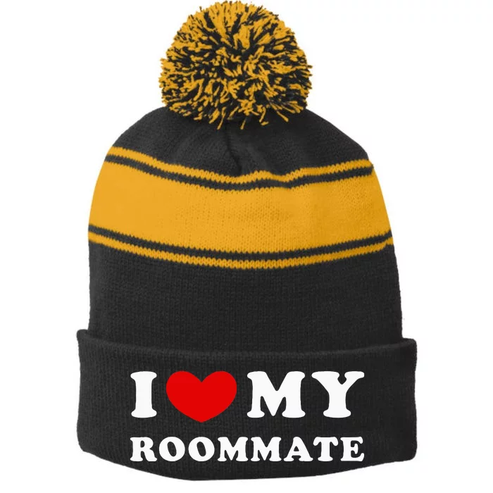 I Love My Roommate I Heart My Roommate Stripe Pom Pom Beanie