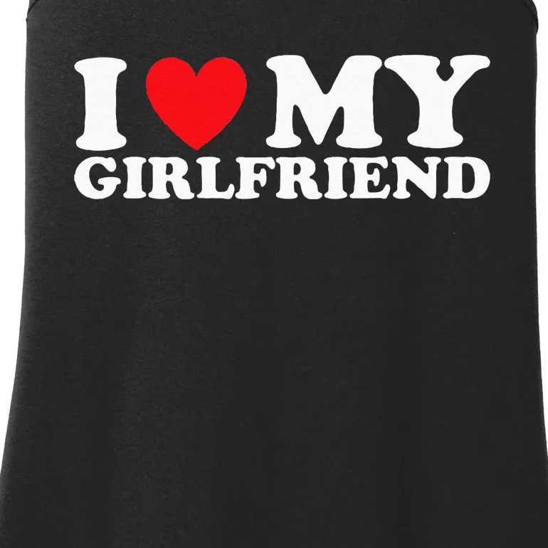 I Love My Girlfriend Ladies Essential Tank