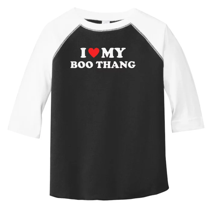 I Love My Boo Thang I Heart Boo Thang Toddler Fine Jersey T-Shirt