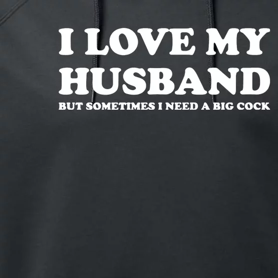 I Love My Husband Performance Fleece Hoodie