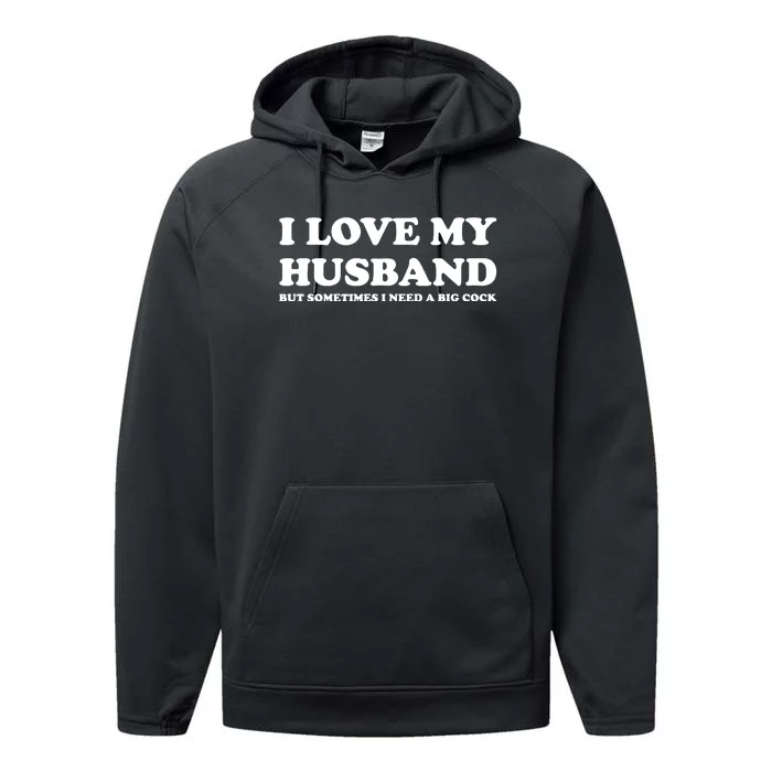 I Love My Husband Performance Fleece Hoodie