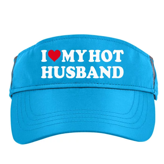 I Love My Hot Husband Adult Drive Performance Visor