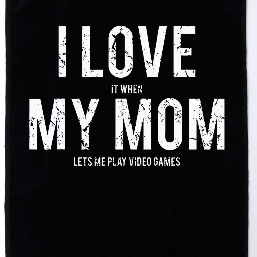 I love my mom Funny sarcastic video games gift Platinum Collection Golf Towel