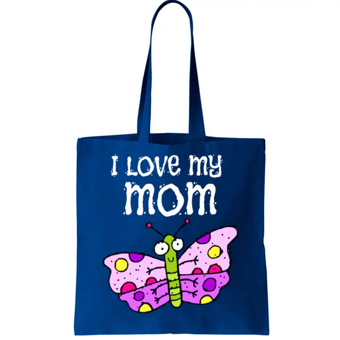 I Love My Mom Butterfly Gift Tote Bag