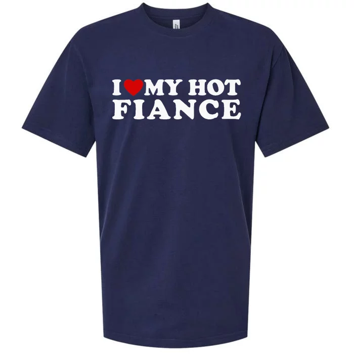 I Love My Hot Fiance Sueded Cloud Jersey T-Shirt