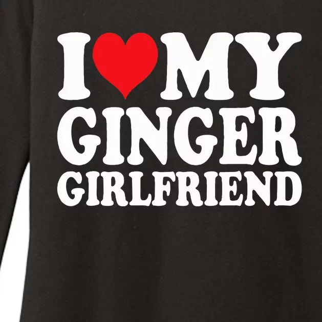 I Love My Ginger Girlfriend I Heart My Ginger Gf Womens CVC Long Sleeve Shirt