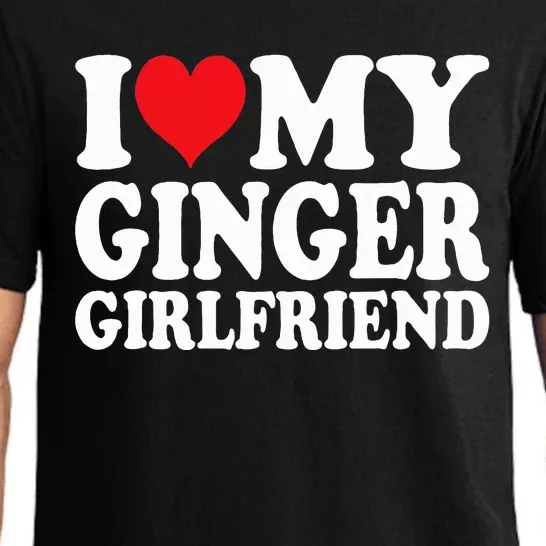 I Love My Ginger Girlfriend I Heart My Ginger Gf Pajama Set