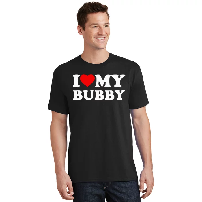 I Love My Bubby Heart T-Shirt